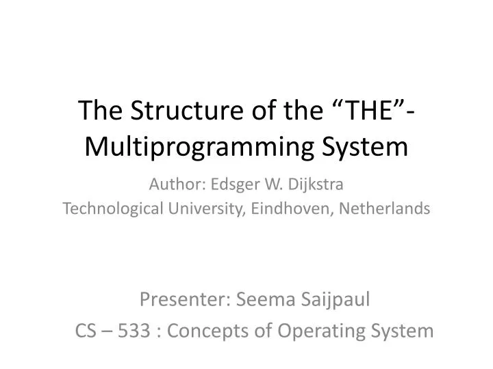 the structure of the the multiprogramming system
