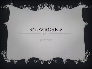 Snowboard