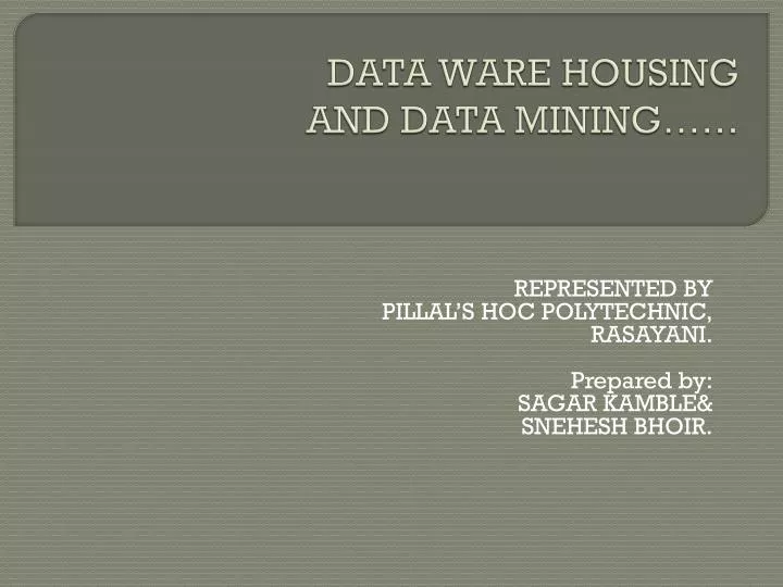 data ware housing and data mining