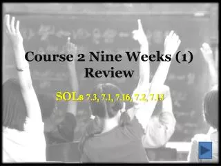 Course 2 Nine Weeks (1) Review