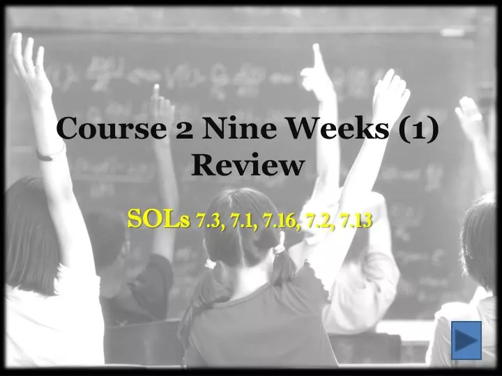 course 2 nine weeks 1 review