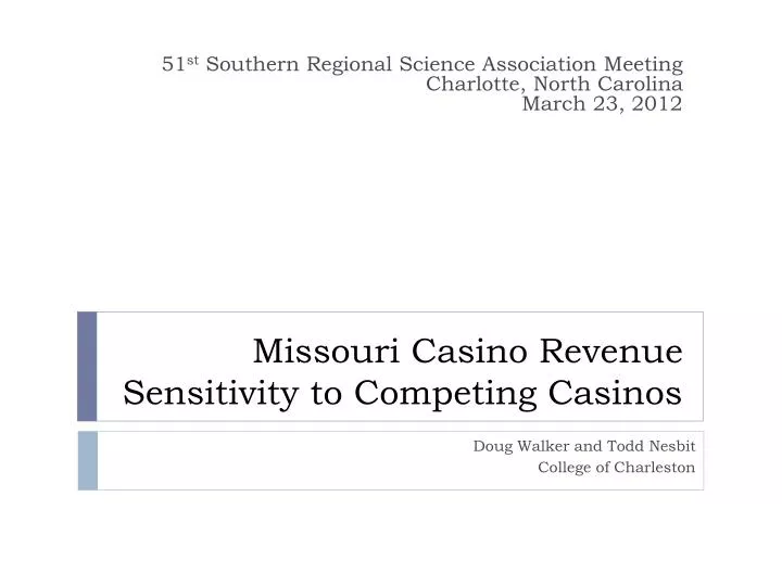 missouri casino revenue sensitivity to competing casinos