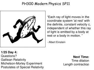 PH300 Modern Physics SP11