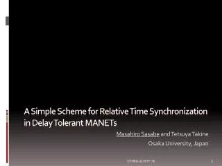 A Simple Scheme for Relative Time Synchronization in Delay Tolerant MANETs