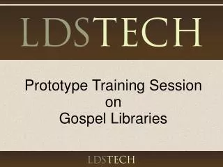 Prototype Training Session on Gospel Libraries