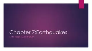 Chapter 7:Earthquakes
