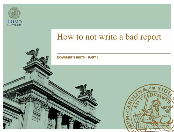 how to not write a bad report