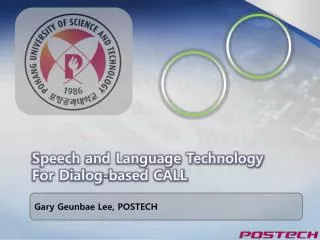 Speech and Language Technology For Dialog-based CALL