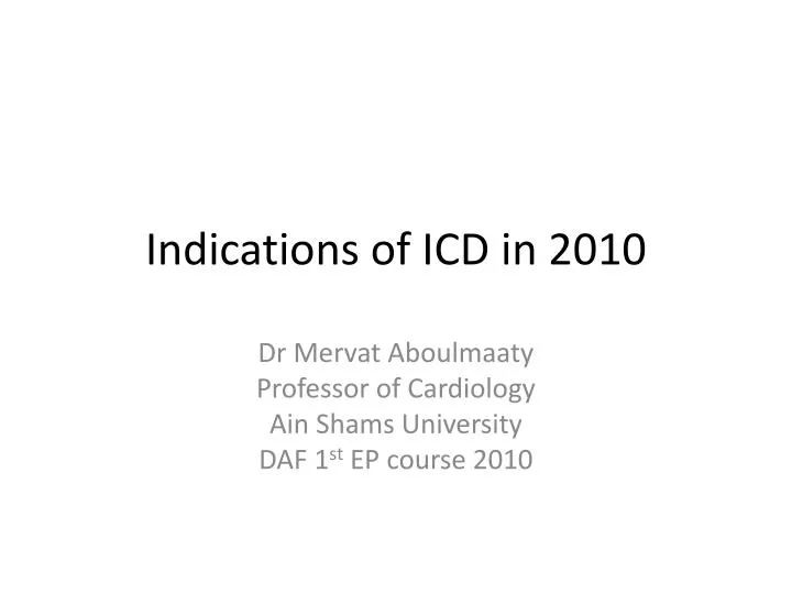 indications of icd in 2010