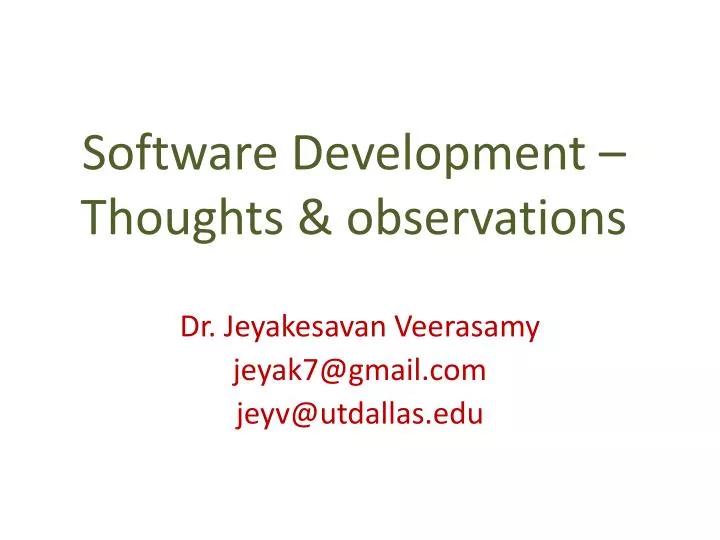 software development thoughts observations