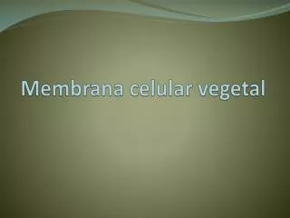 membrana celular vegetal