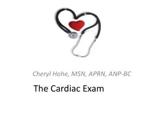 The Cardiac Exam