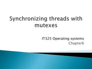 Synchronizing threads with mutexes