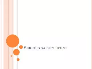 Serious safety event