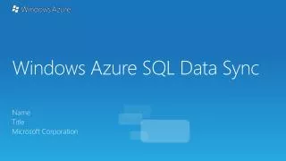 Windows Azure SQL Data Sync
