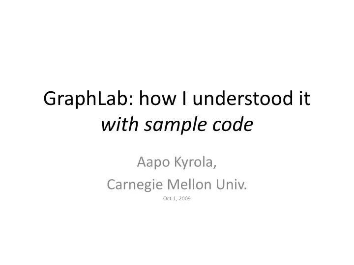 graphlab how i understood it with sample code