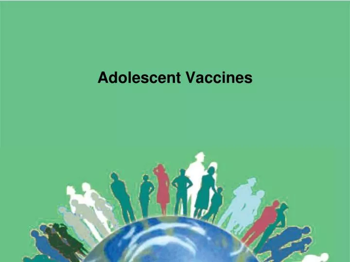 adolescent vaccines