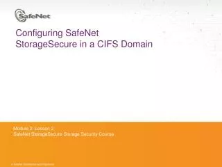 Configuring SafeNet StorageSecure in a CIFS Domain