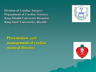 Presentation and management of cardiac surgical diseases
