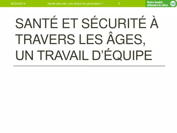 sant et s curit travers les ges un travail d quipe