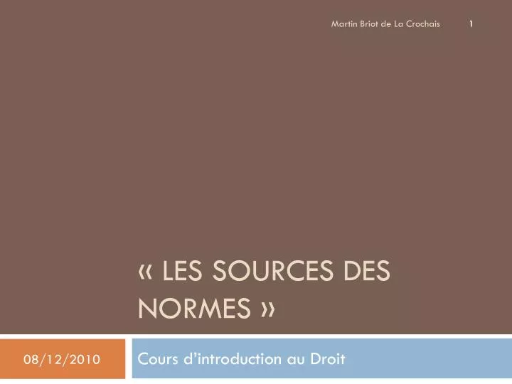 les sources des normes