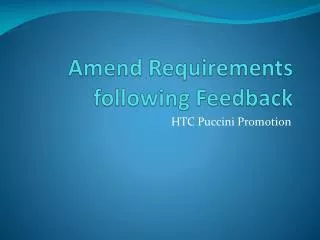 Amend Requirements following Feedback