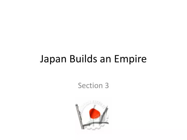 japan builds an empire