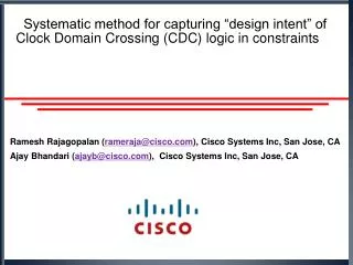 Ramesh Rajagopalan ( rameraja@cisco.com ), Cisco Systems Inc, San Jose, CA