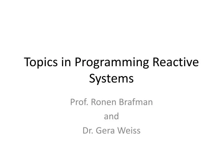 topics in programming reactive systems