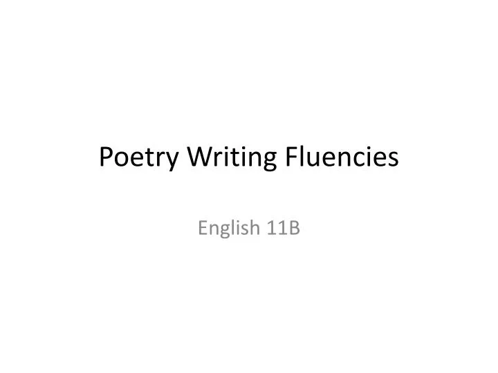 poetry writing fluencies