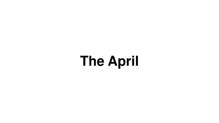 the april