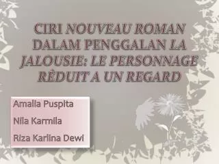 CIRI NOUVEAU ROMAN DALAM PENGGALAN LA JALOUSIE: LE PERSONNAGE RÉDUIT A UN REGARD