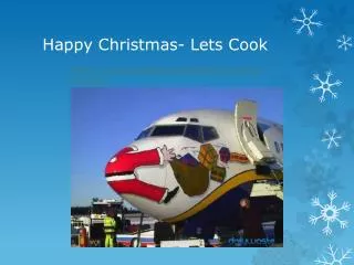 Happy Christmas- Lets Cook