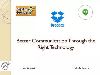 Better Communication Through the Right Technology