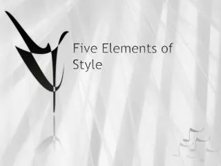 Five Elements of Style