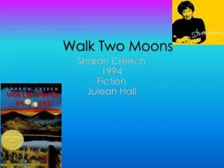 Walk Two Moons