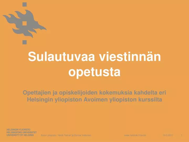 sulautuvaa viestinn n opetusta