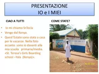 presentazione io e i miei