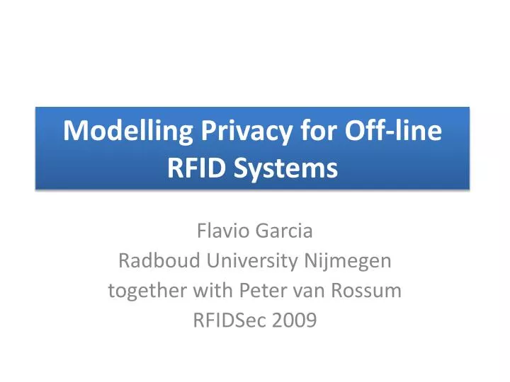 modelling privacy for off line rfid systems