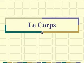 Le Corps