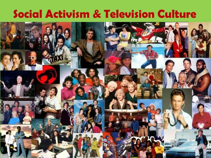 social activism television culture