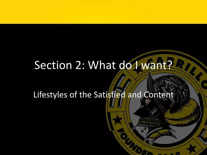 section 2 what do i want