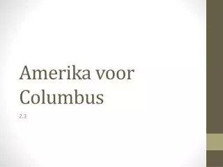 Amerika voor Columbus