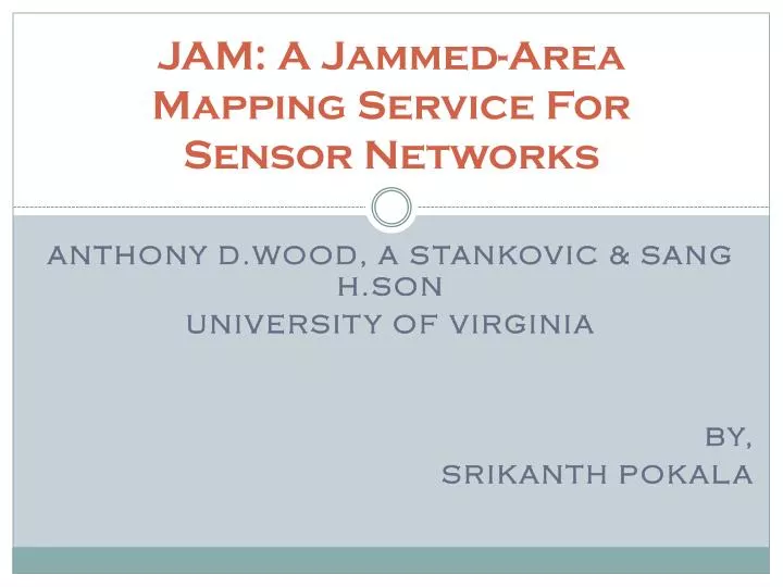 jam a jammed area mapping service for sensor networks
