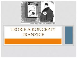 teorie a koncepty tranzice