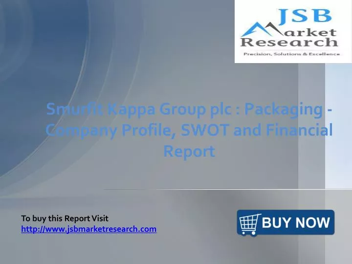 smurfit kappa group plc packaging company profile swot and financial report
