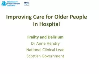 Improving Care for Older People in Hospital