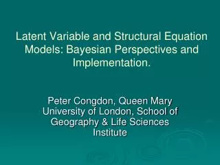 Latent Variable and Structural Equation Models: Bayesian Perspectives and Implementation.