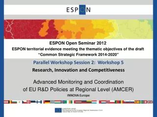 Parallel Workshop Session 2: Workshop 5 Research, Innovation and Competitiveness