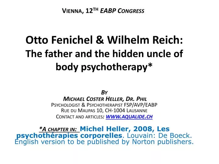 otto fenichel wilhelm reich the father and the hidden uncle of body psychotherapy